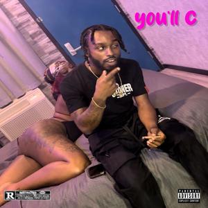 You'll C (Explicit)