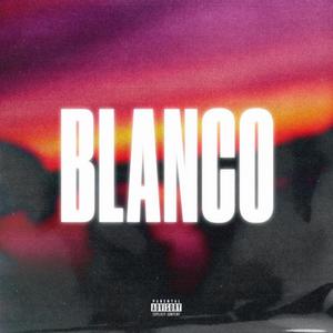 BLANCO (Explicit)