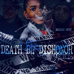 Death B4 Dishonor (Explicit)