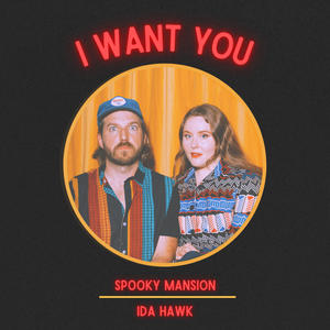 I Want You (feat. Ida Hawk)