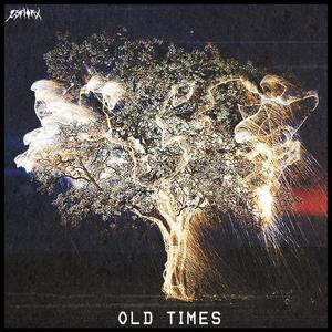 Old Times (Slowed)