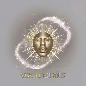 Vox Luminous (Explicit)