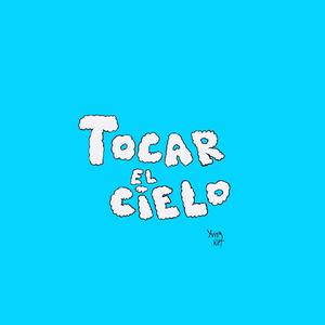 Tocar el cielo