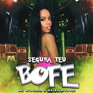 Segura Teu Bofe (Explicit)