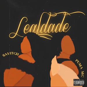 Lealdade (Explicit)