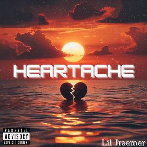 Heartache (Explicit)