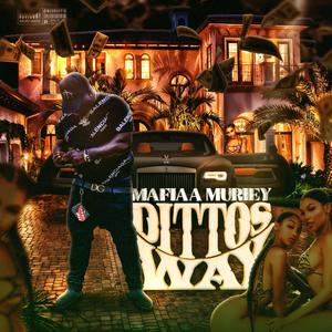 Ditto's Way (Explicit)