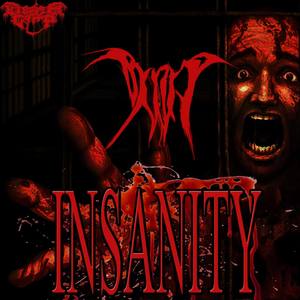 INSANITY (Explicit)