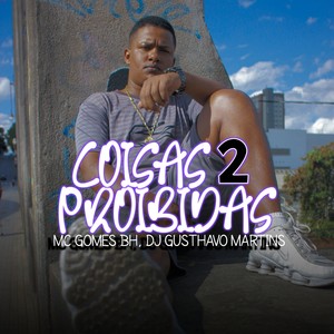 Coisas Proibidas 2 (Explicit)