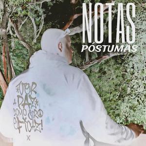 Nótas Póstumas (Explicit)