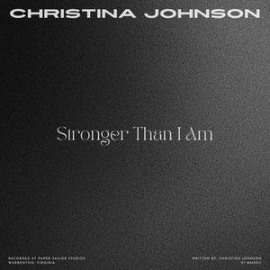 Stronger Than I Am