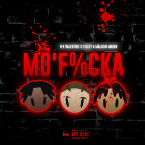 Mo'f%cka (Way We Live) (Explicit)