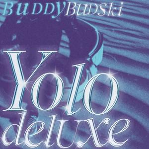 YOLO (Deluxe) [Explicit]