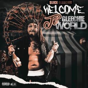 Welcome To Gleechie World: The Pre Drop