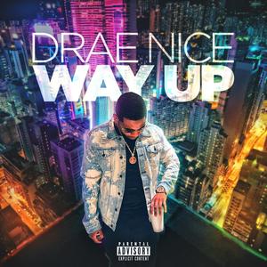 Way Up (Explicit)
