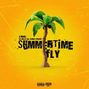 Summertime Fly (feat. Boondock Cam & Kyree Sterling) (Explicit)