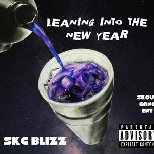 Leaning Into The New Year (Explicit)