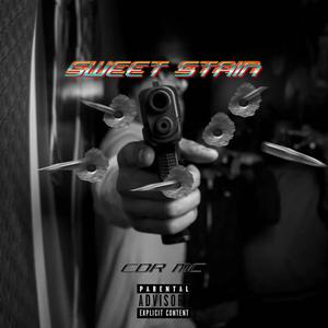 Sweet Stain (Explicit)