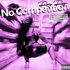 No Competition (Chopnotslop Remix|Explicit)