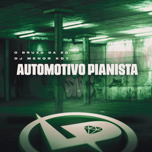 Automotivo Pianista (Explicit)