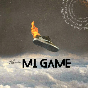 Mi Game (Explicit)