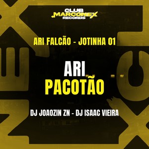 Ari Pacotão (Explicit)