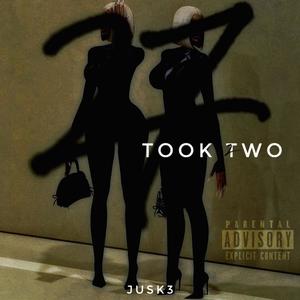 Took Two (Explicit)
