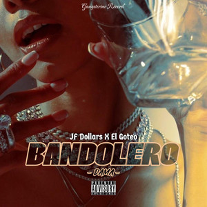 BANDOLERO (Explicit)