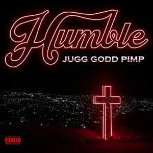 Humble (Explicit)