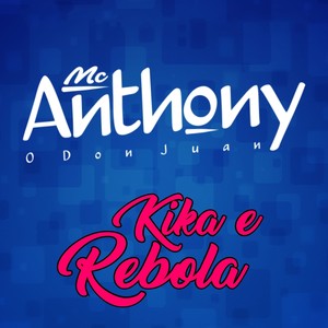 Kika e Rebola