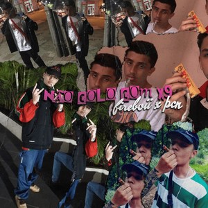 Não Colo Com X9 (Explicit)