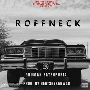 Roffneck (Explicit)