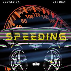 Speeding (Explicit)