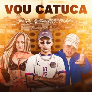Vou Catucar (Explicit)
