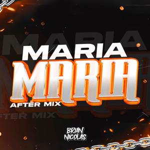 Maria Maria (After Mix)