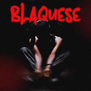 BLAQUESE