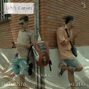 KING´S CORNER (feat. Jay Zerv & Freefausto) [Explicit]