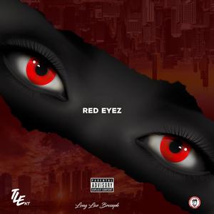 Red Eyez (Explicit)