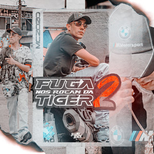 Fuga nos Rocam da Tiger 2 (Explicit)