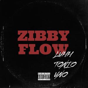 Zibby Flow (Explicit)