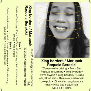 Xing borders / Marupok (Explicit)