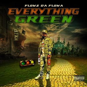 Everything Green (Explicit)