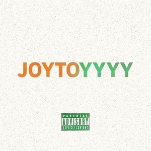 JOYTOYYYY (Explicit)