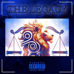 The Legacy (feat. Kalie Broderick) [Explicit]