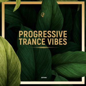 Progressive Trance Vibes