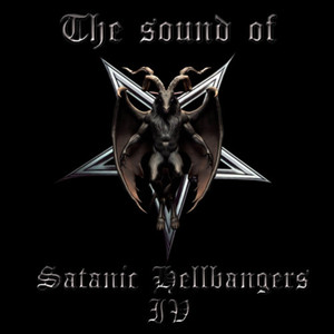 The Sound of Satanic Hellbangers  Vol. IV (Compilation) [Explicit]