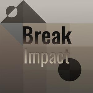 Break Impact