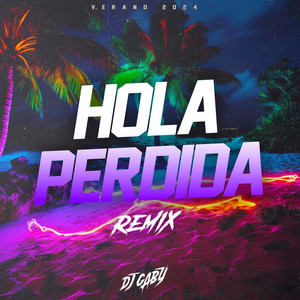 Hola Perdida (Remix)