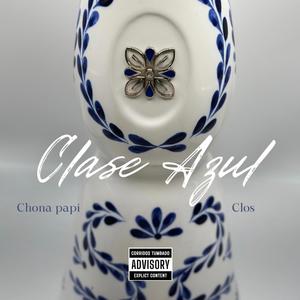 Clase Azul (feat. Clos) [Explicit]