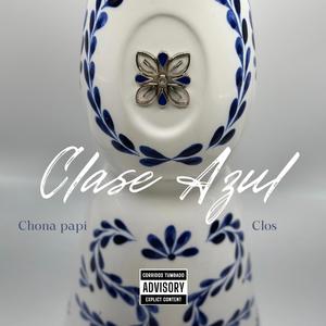 Clase Azul (feat. Clos) (Explicit)